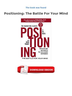  Positioning: The Battle for Your Mind - En fascinerande resa genom marknadsföringens psykologi!